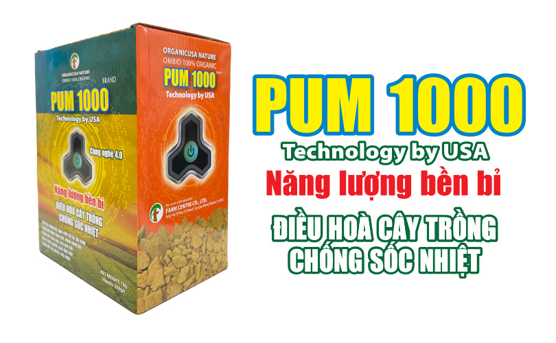 PHÂN BÓN HỮU CƠ CAO CẤP PUM1000